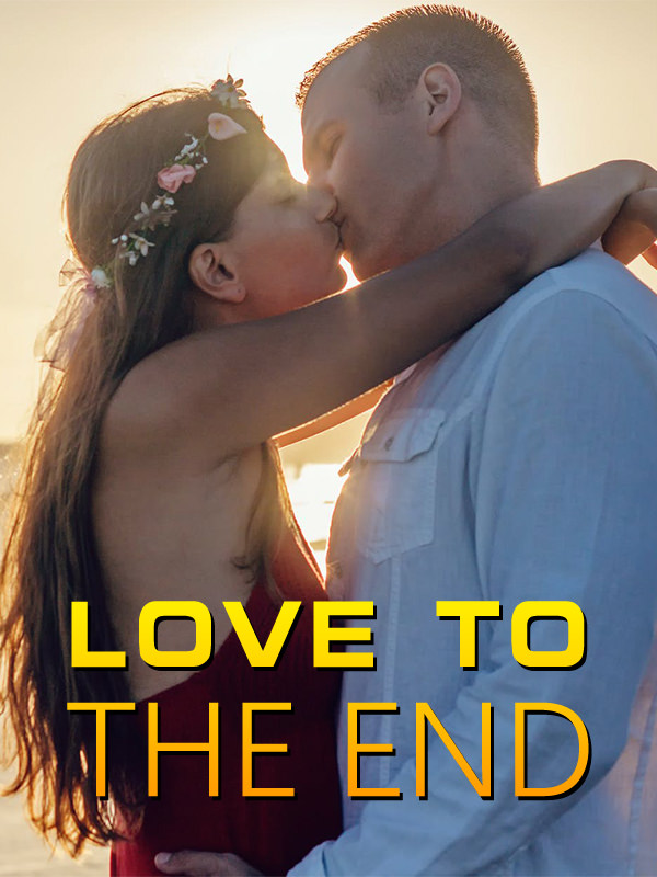 Love To The End