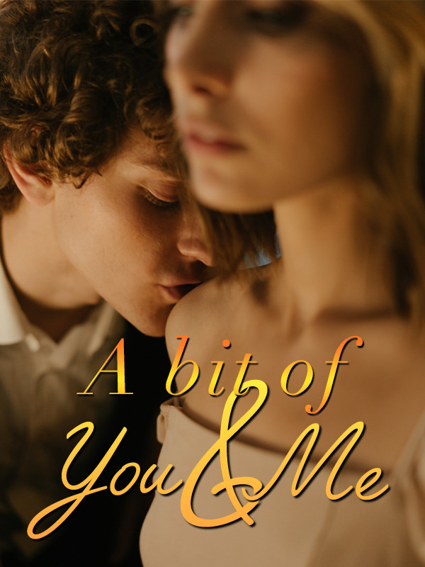 A Bit Of You & Me