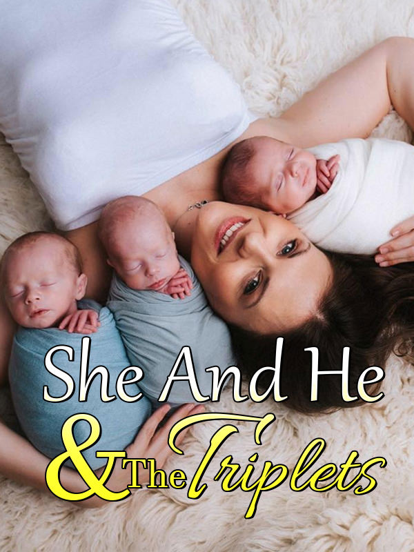 She And He And The triplets